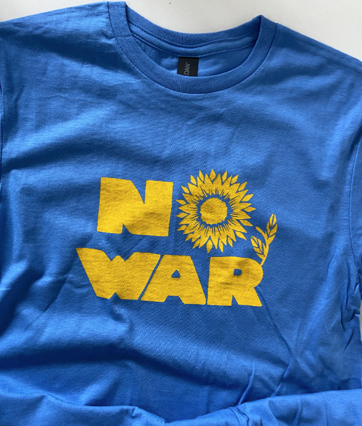 NO WAR Unisex Tee in Support of the Ukraine Crisis - LIMITED EDITION*